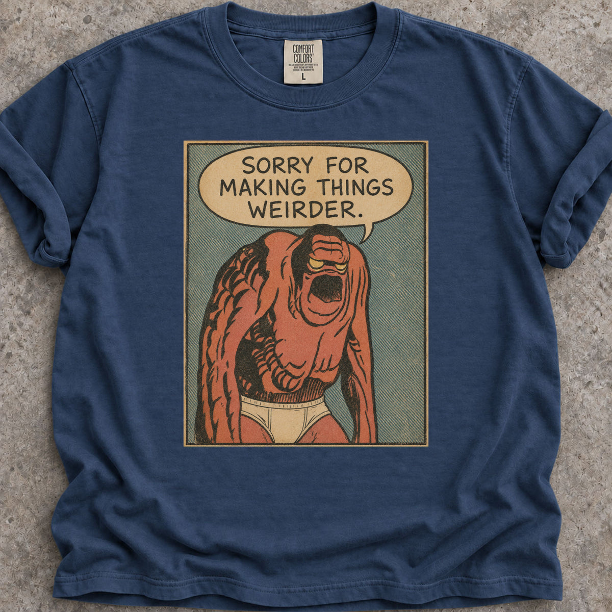Making Things Weirder T-Shirt