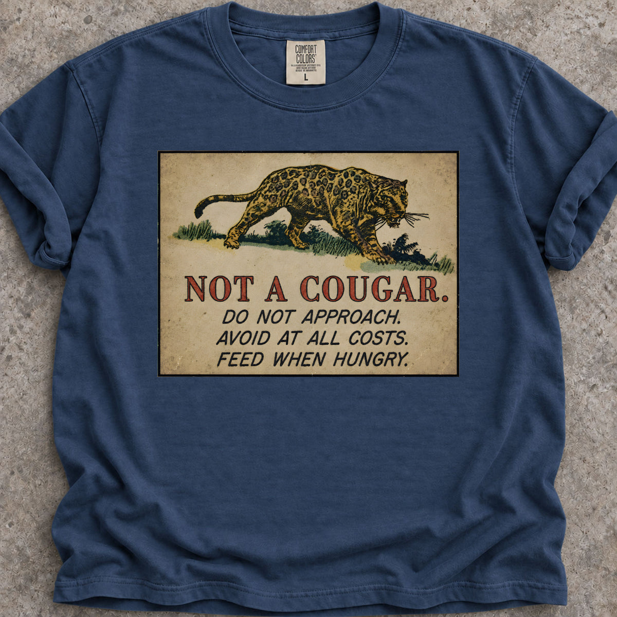 Not A Cougar T-Shirt