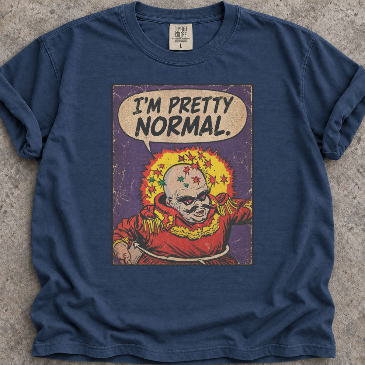 Pretty Normal T-Shirt