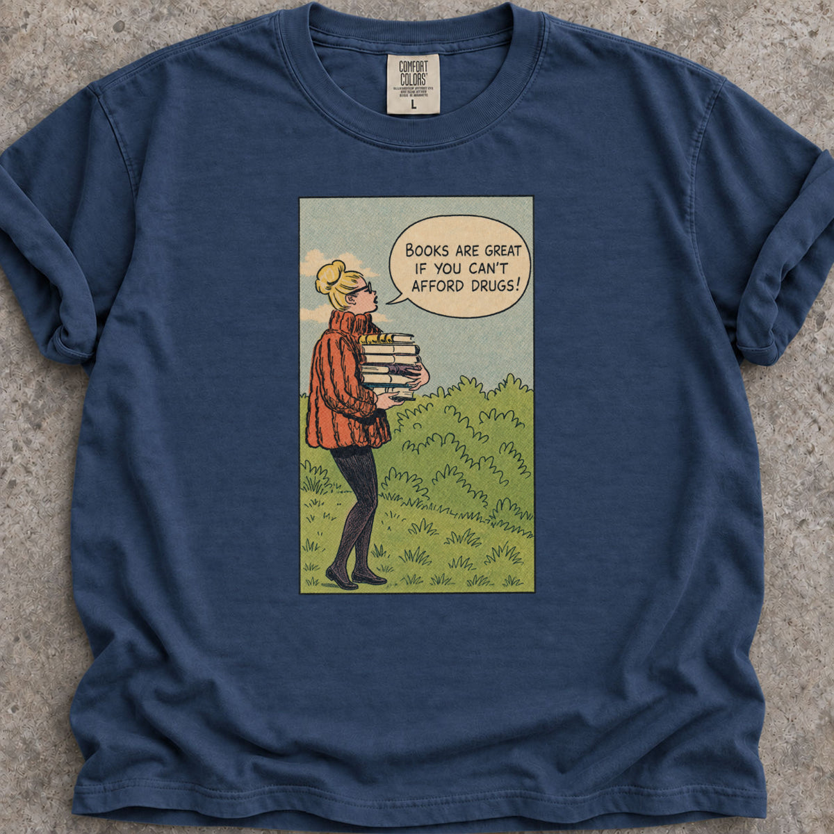 Books Or Drugs T-Shirt