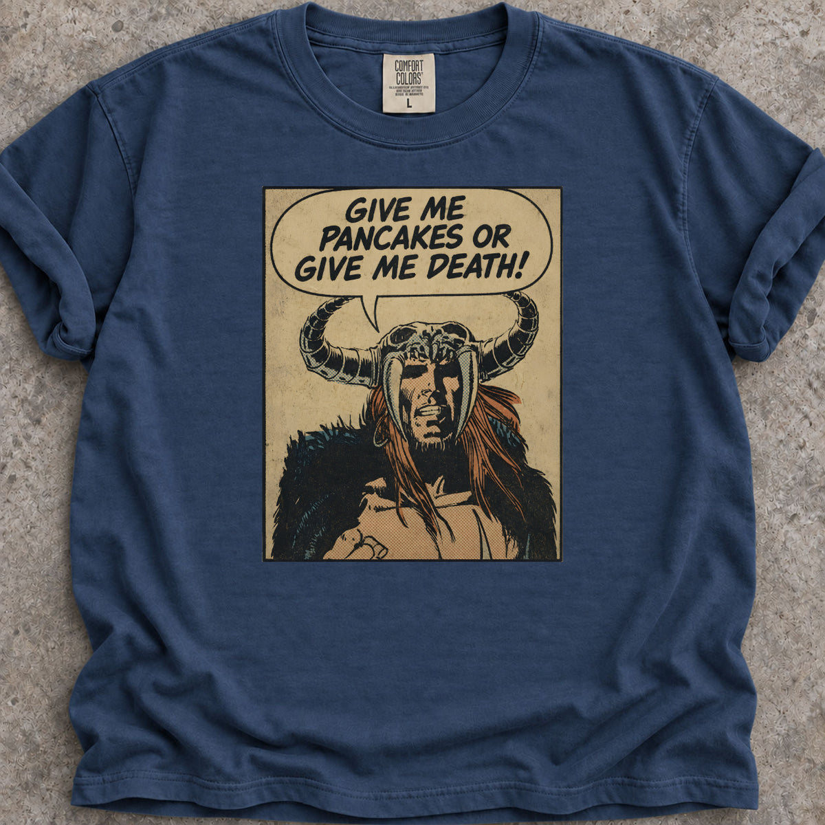 Pancakes Or Death T-Shirt