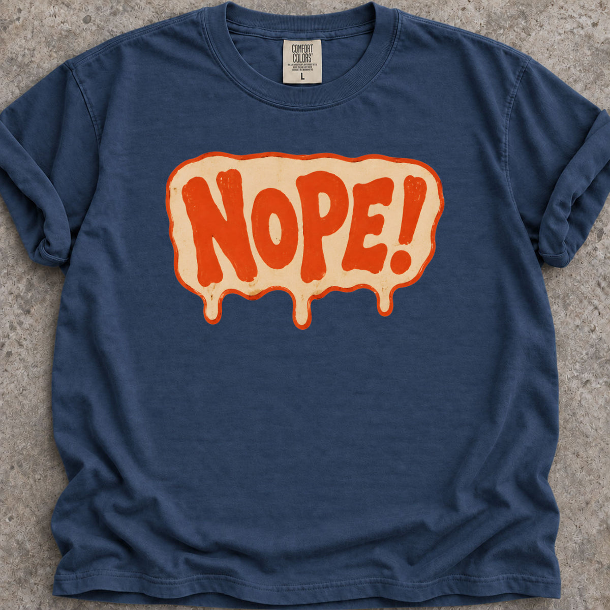 Nope T-Shirt