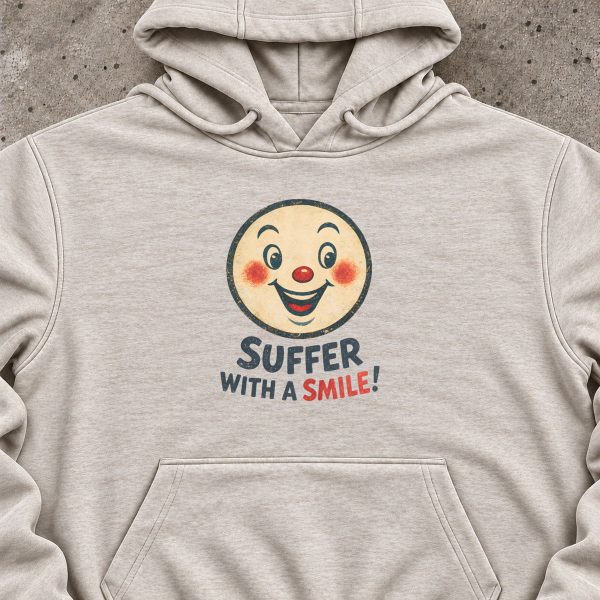 Suffer With A Smile Hoodie