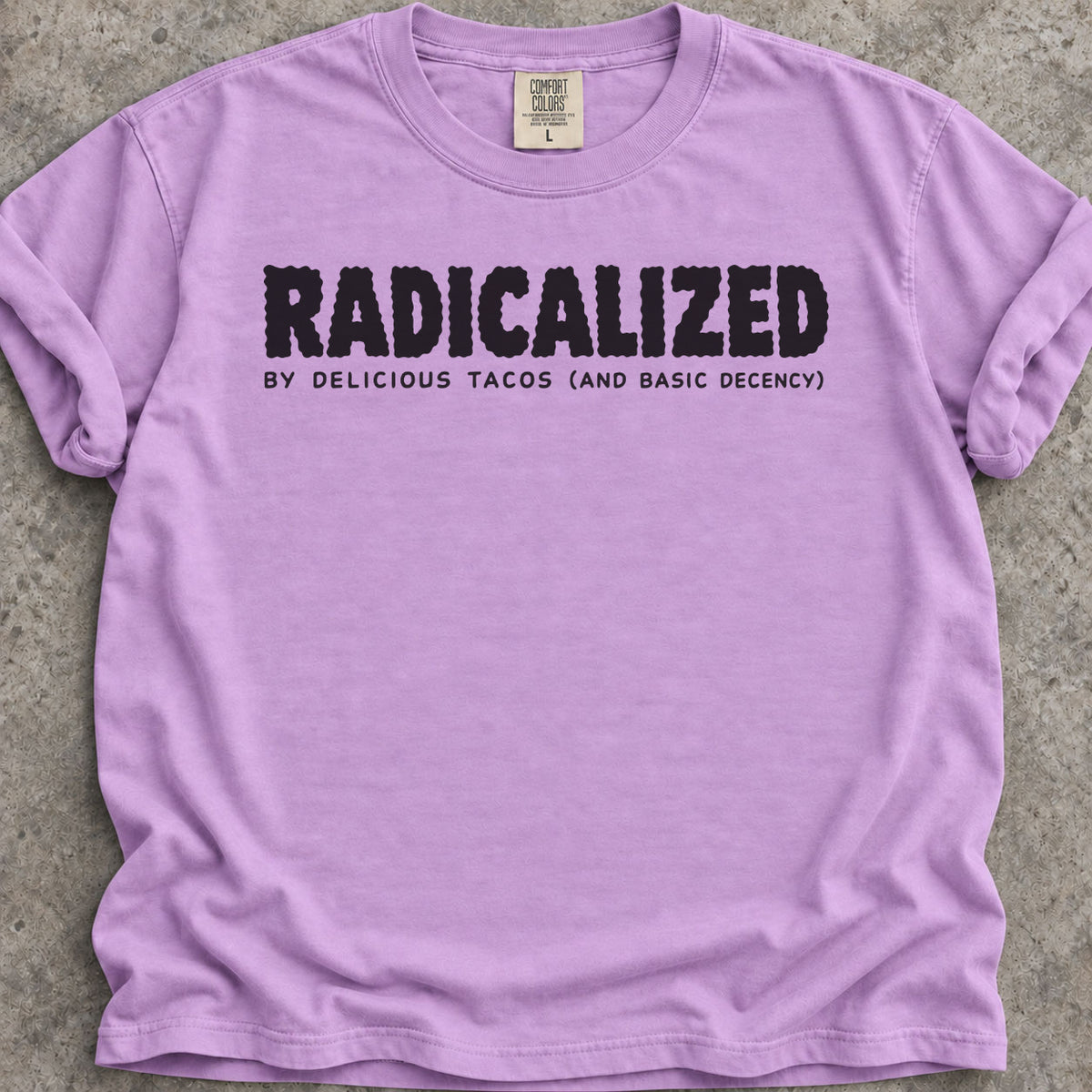 Radicalized By Tacos T-Shirt product image