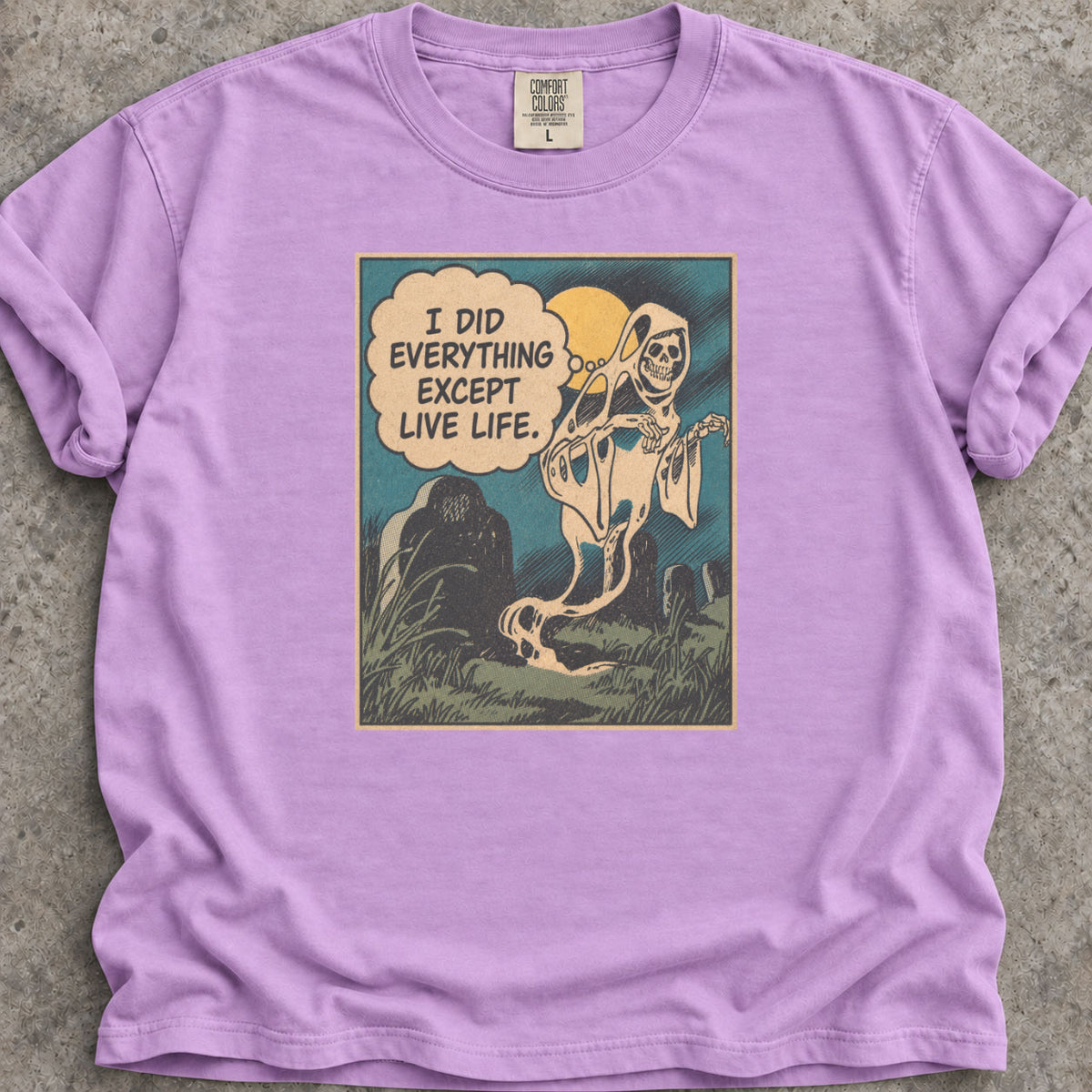 Didn't Live Life T-Shirt product image