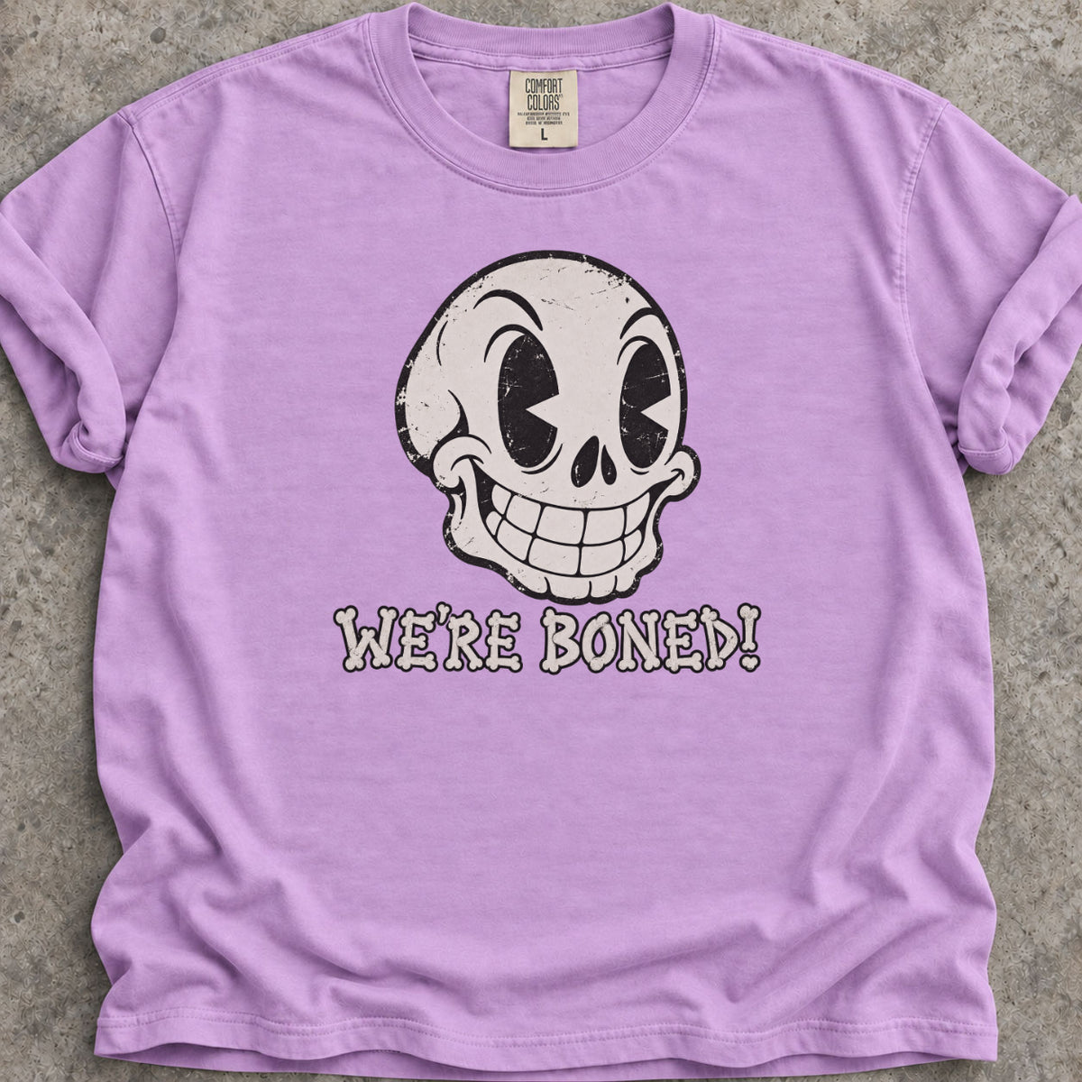We're Boned T-Shirt