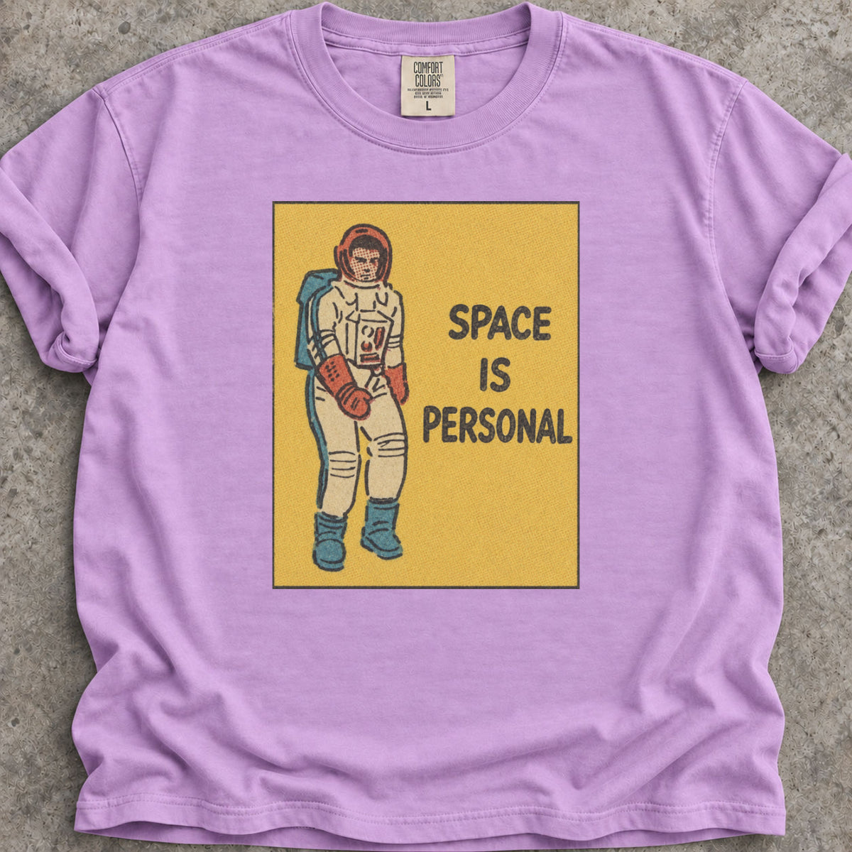 Space Is Personal T-Shirt