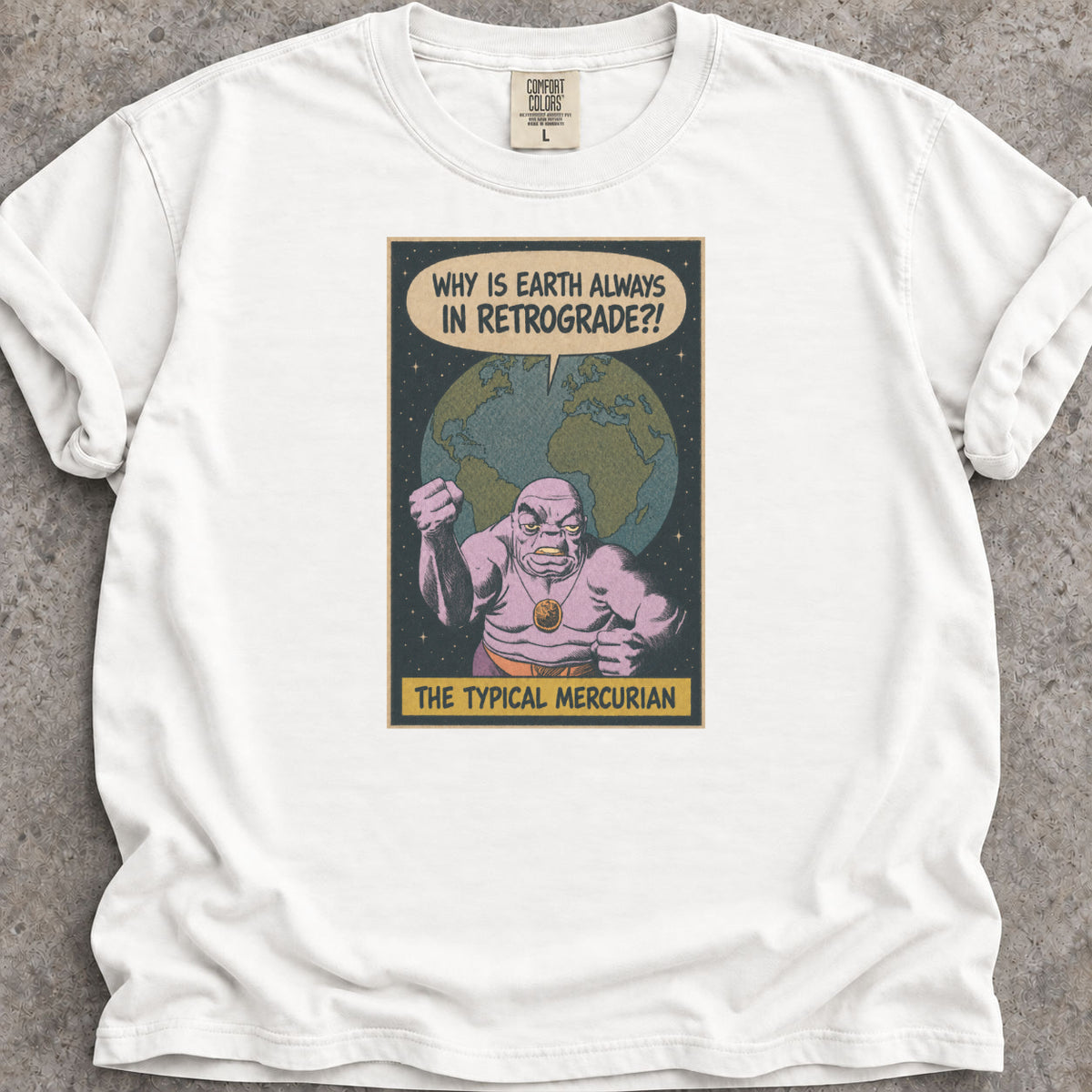 Earth In Retrograde T-Shirt