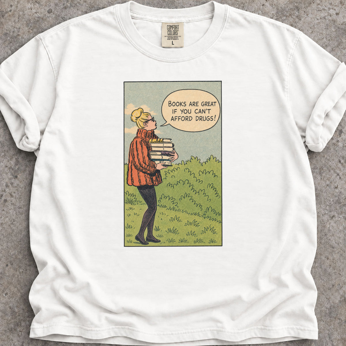 Books Or Drugs T-Shirt