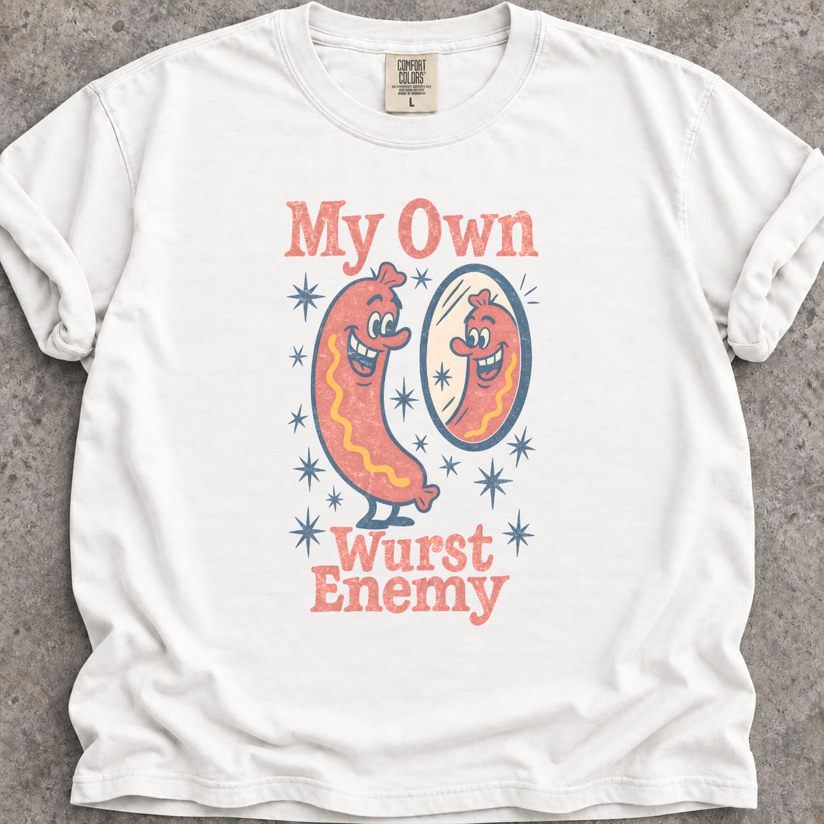 My Own Wurst Enemy T-Shirt