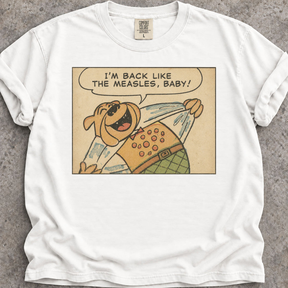 Back Like Measles T-Shirt