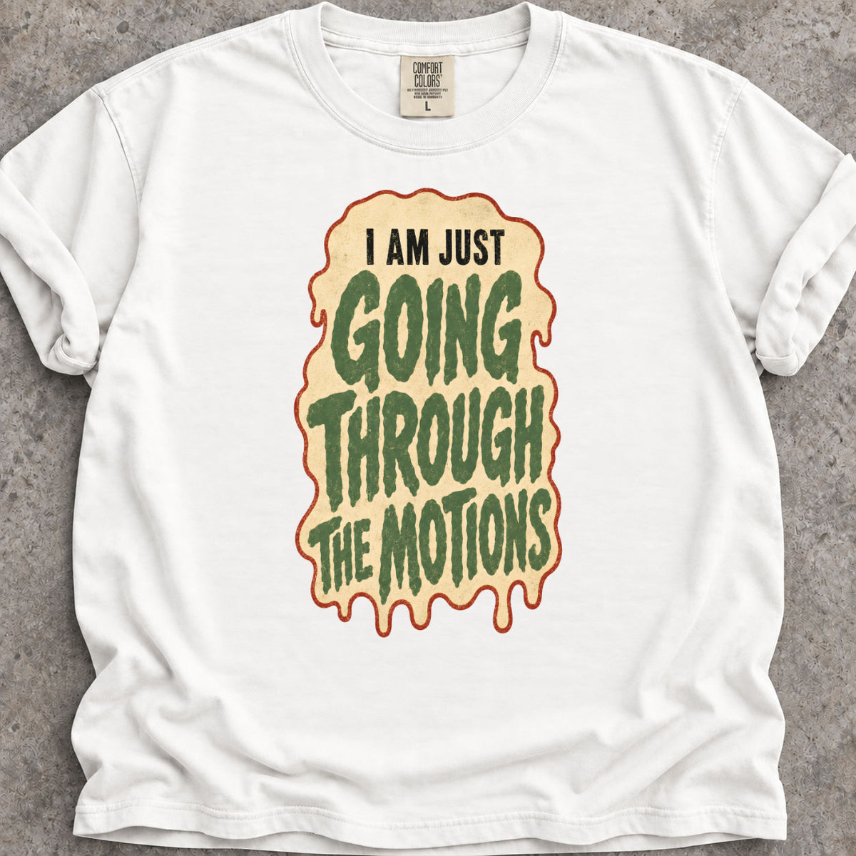 Going Through The Motions T-Shirt