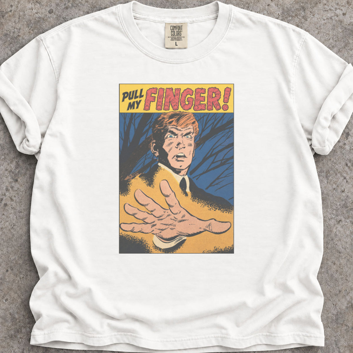 Pull My Finger T-Shirt