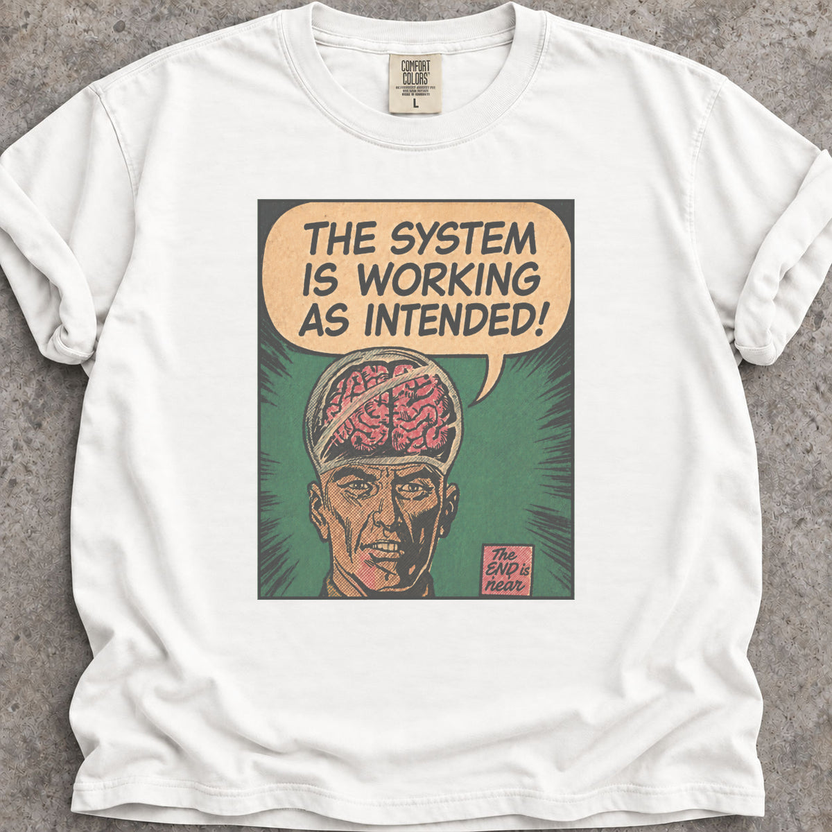 System Is Working T-Shirt