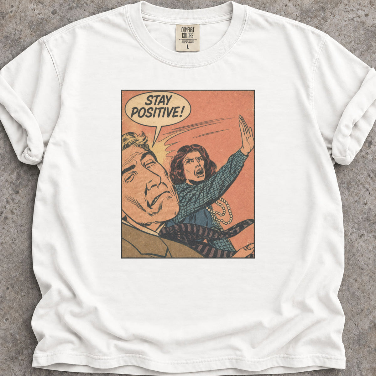 Stay Positive T-Shirt