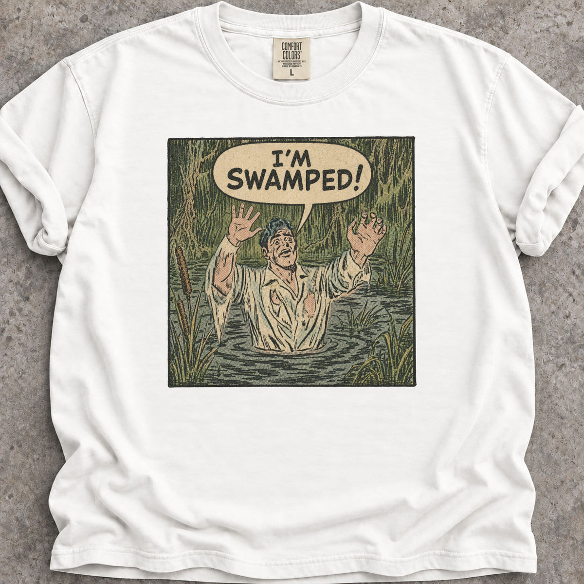 I'm Swamped T-Shirt