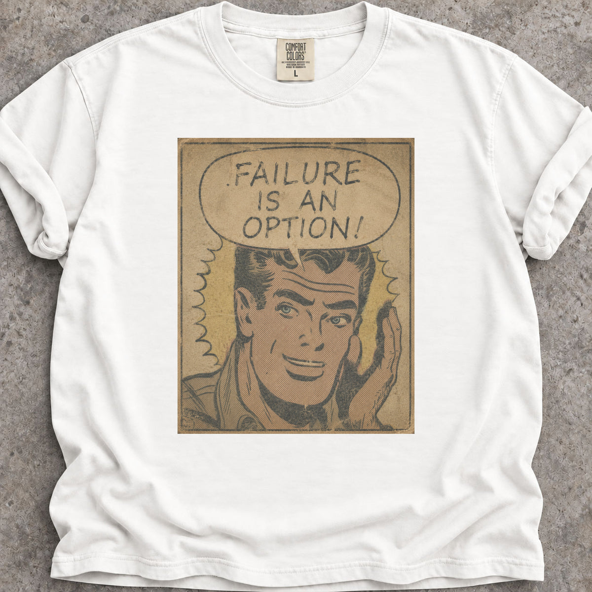 Failure Is An Option T-Shirt