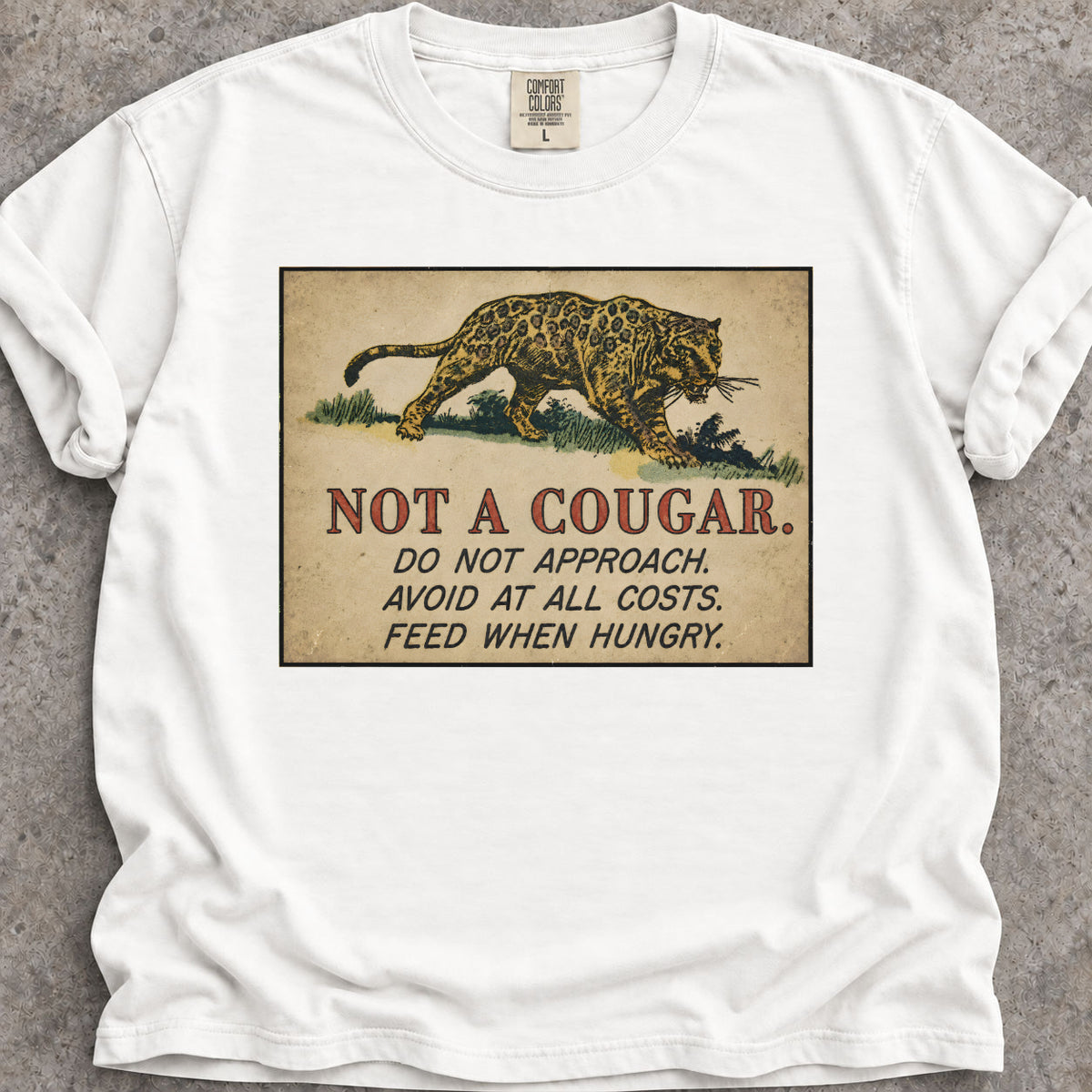 Not A Cougar T-Shirt