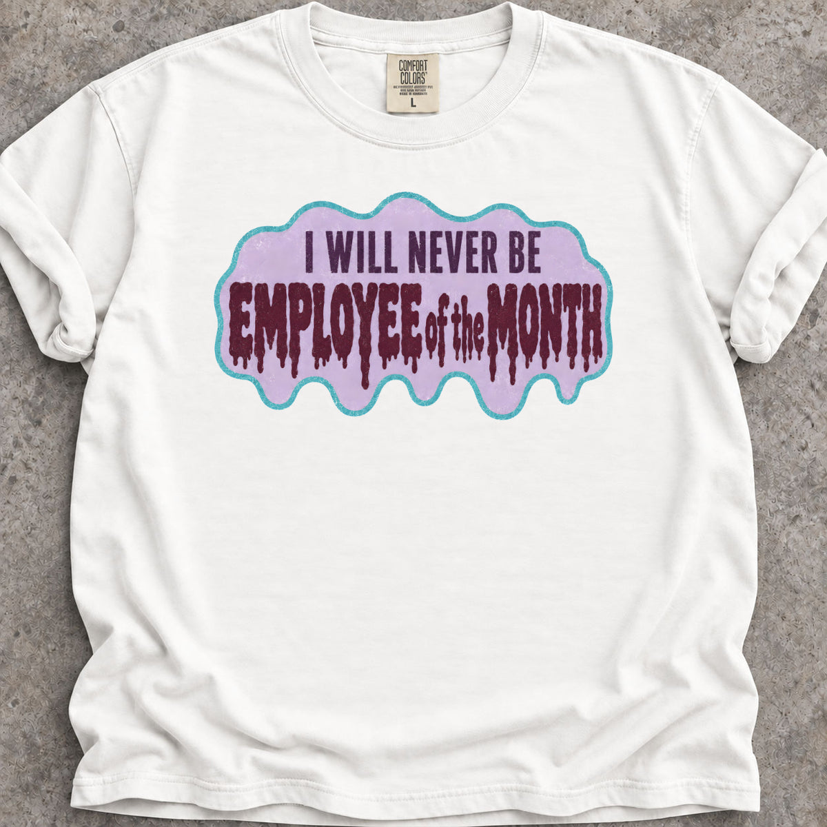 Employee of the Month T-Shirt