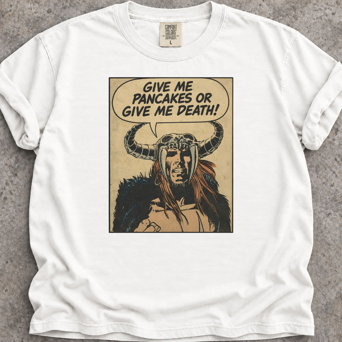 Pancakes Or Death T-Shirt