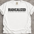 Radicalized By Tacos T-Shirt