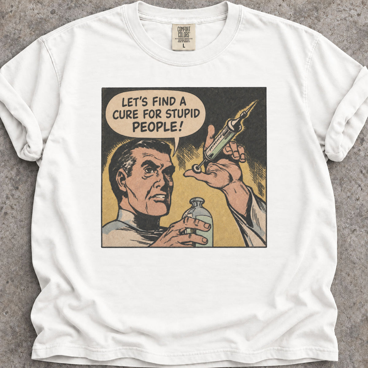 Cure Stupid People T-Shirt