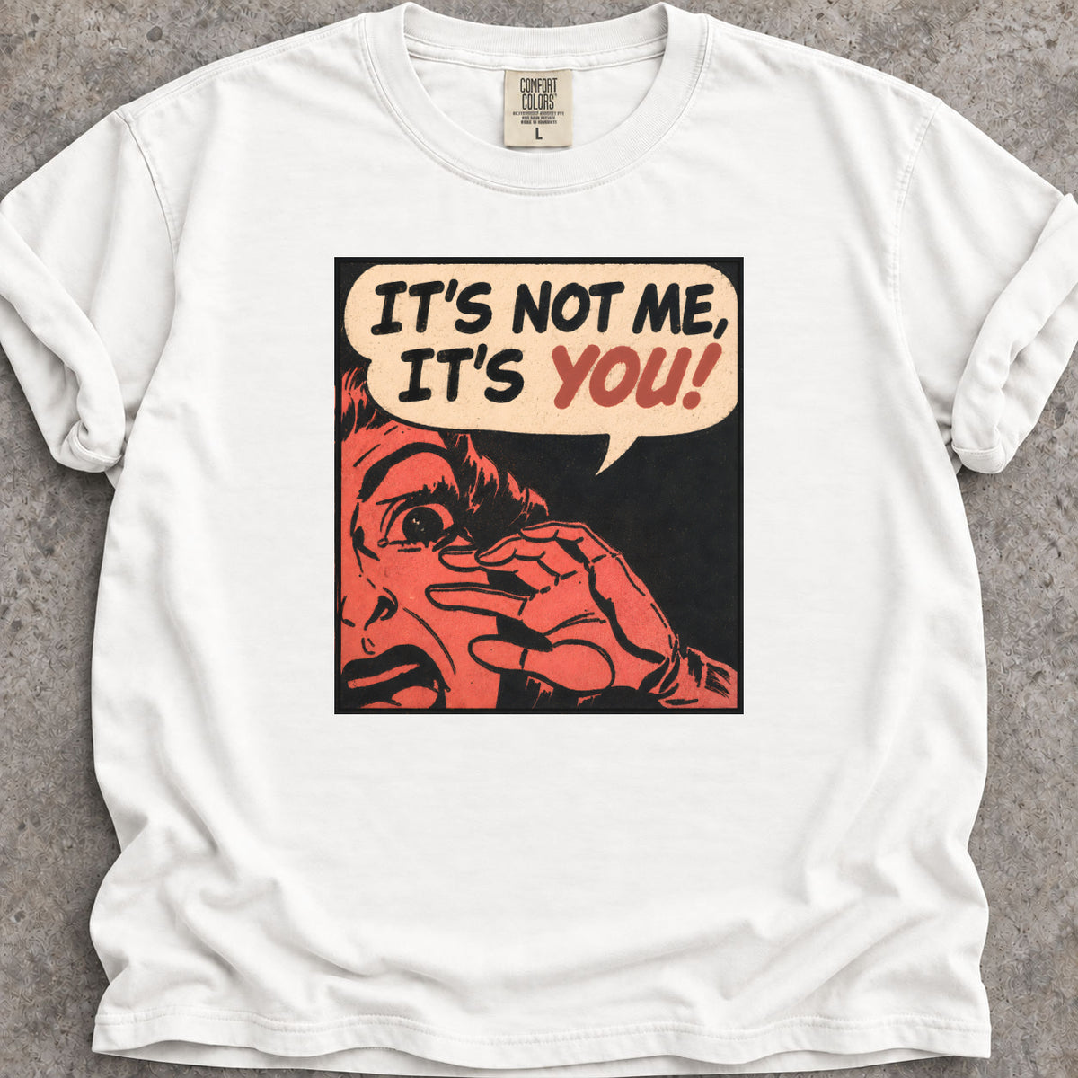 Not Me, You! T-Shirt