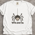 You're Scary Too T-Shirt