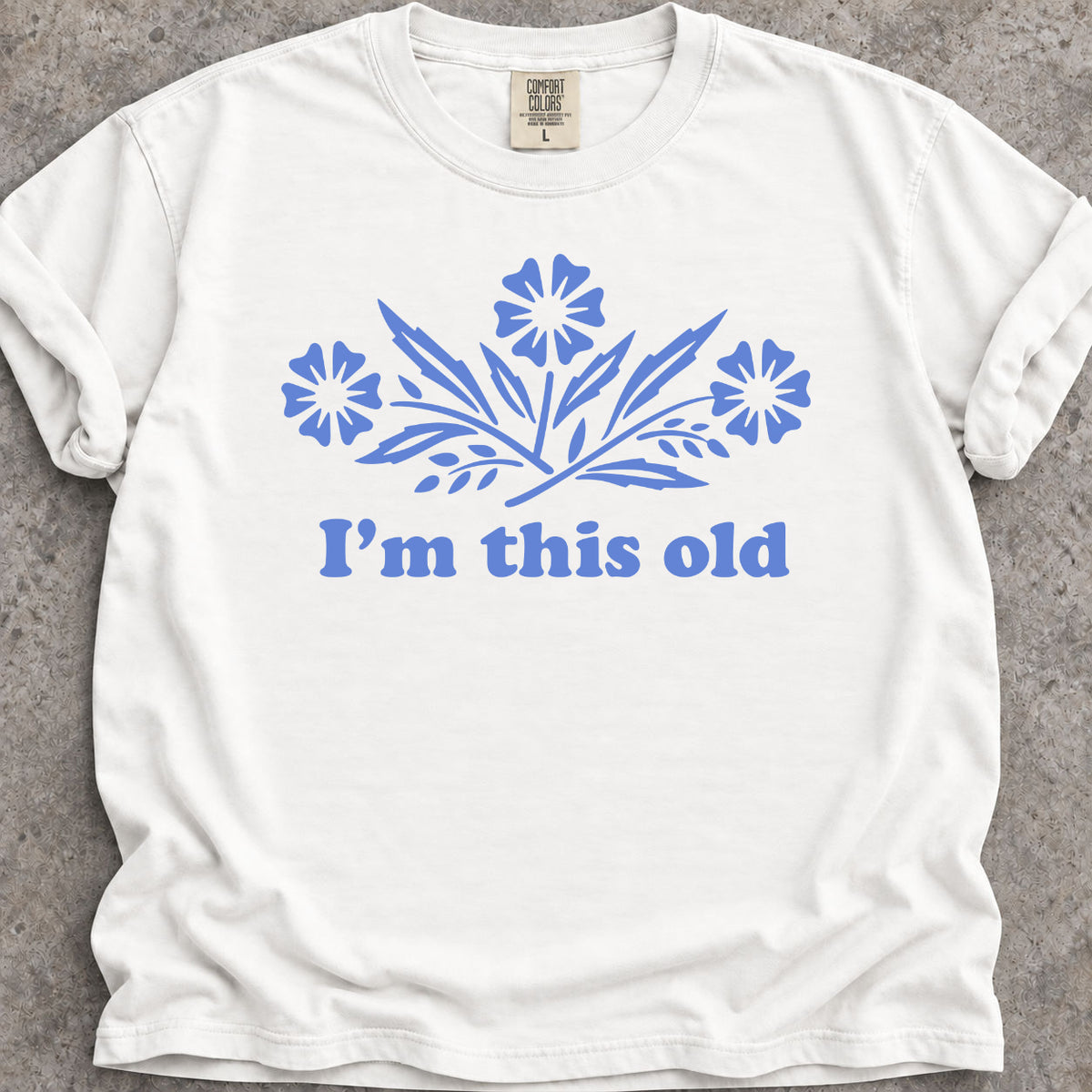 I'm This Old T-Shirt