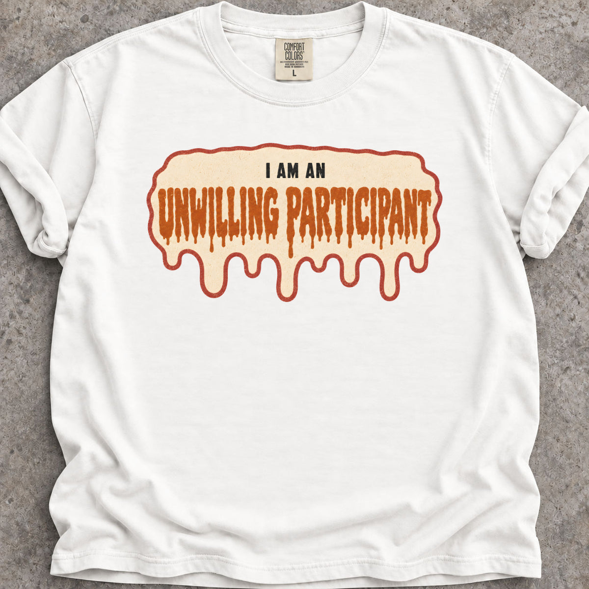 Unwilling Participant T-Shirt product image