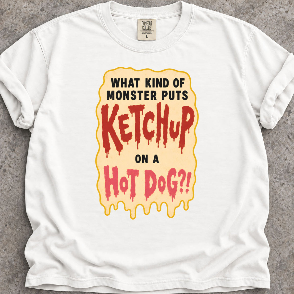 Ketchup On A Hotdog T-Shirt