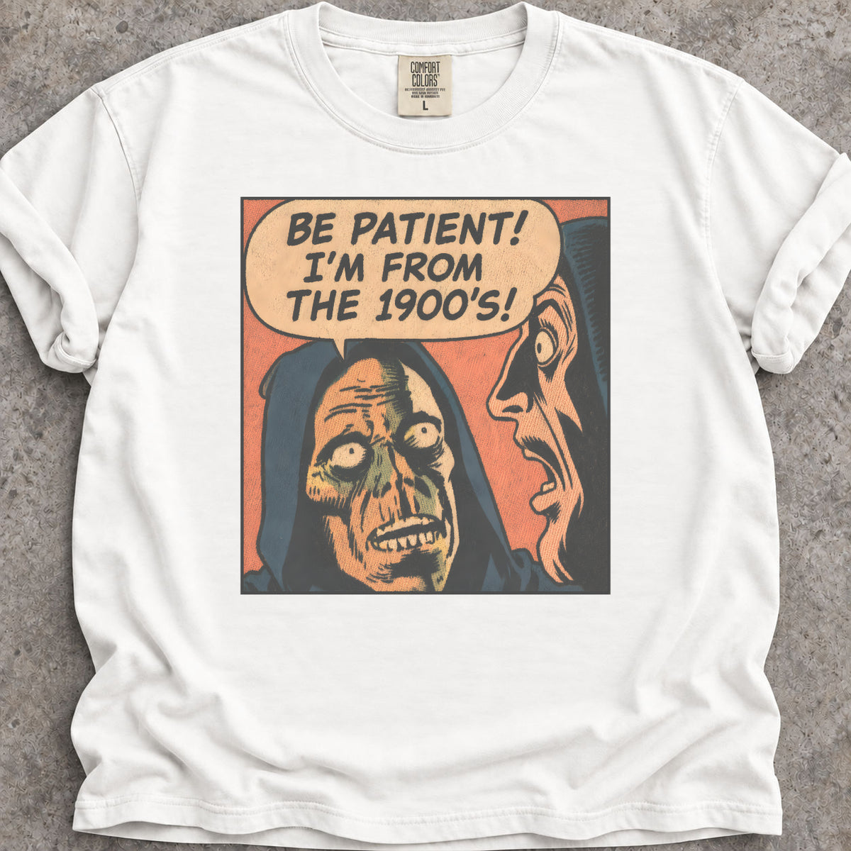 I'm From The 1900s T-Shirt
