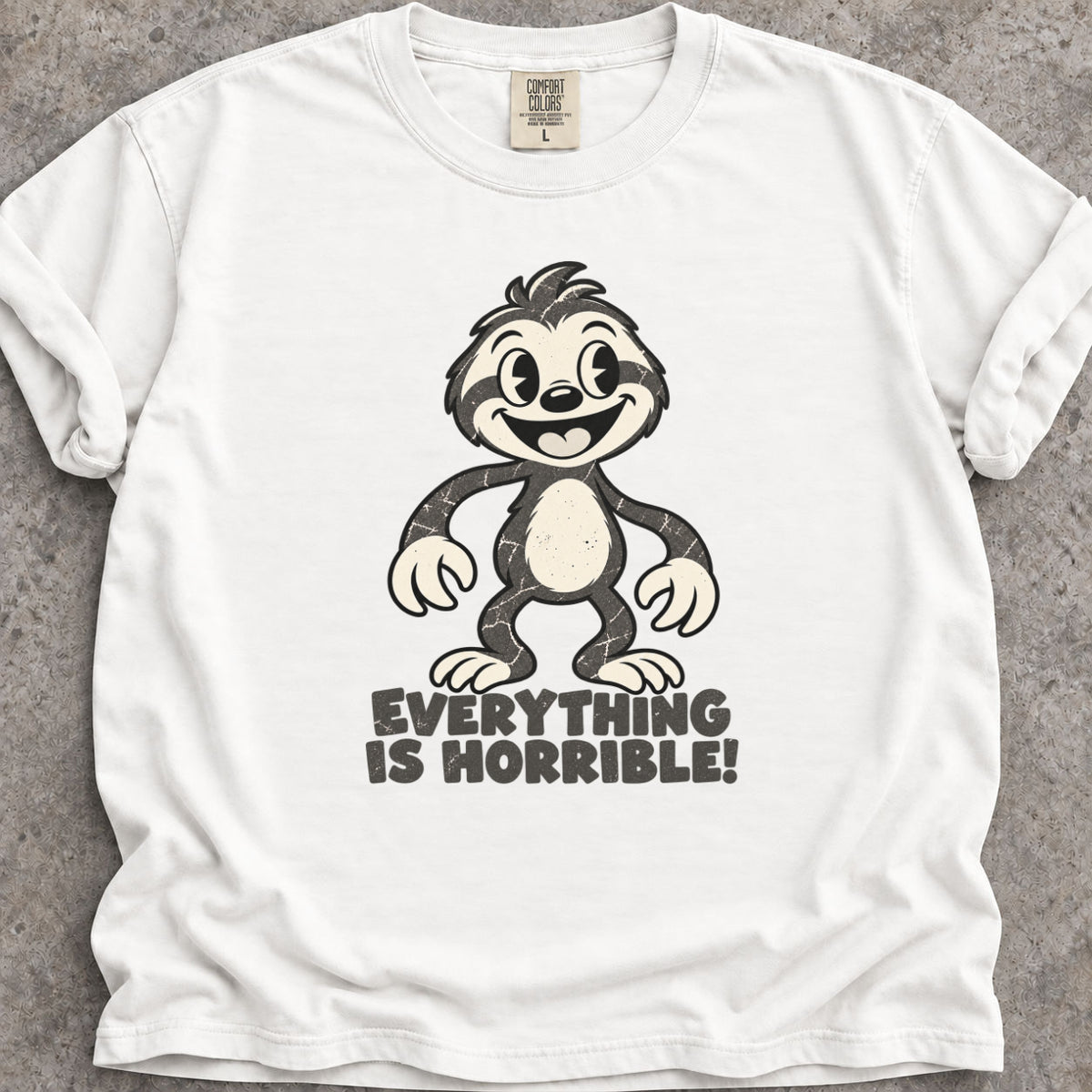 Everything Is Horrible T-Shirt