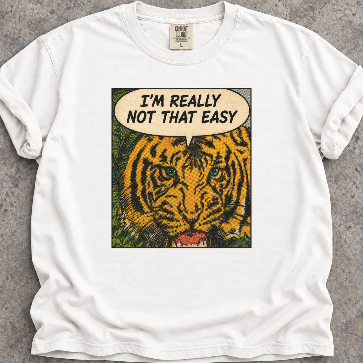 Not An Easy Tiger T-Shirt