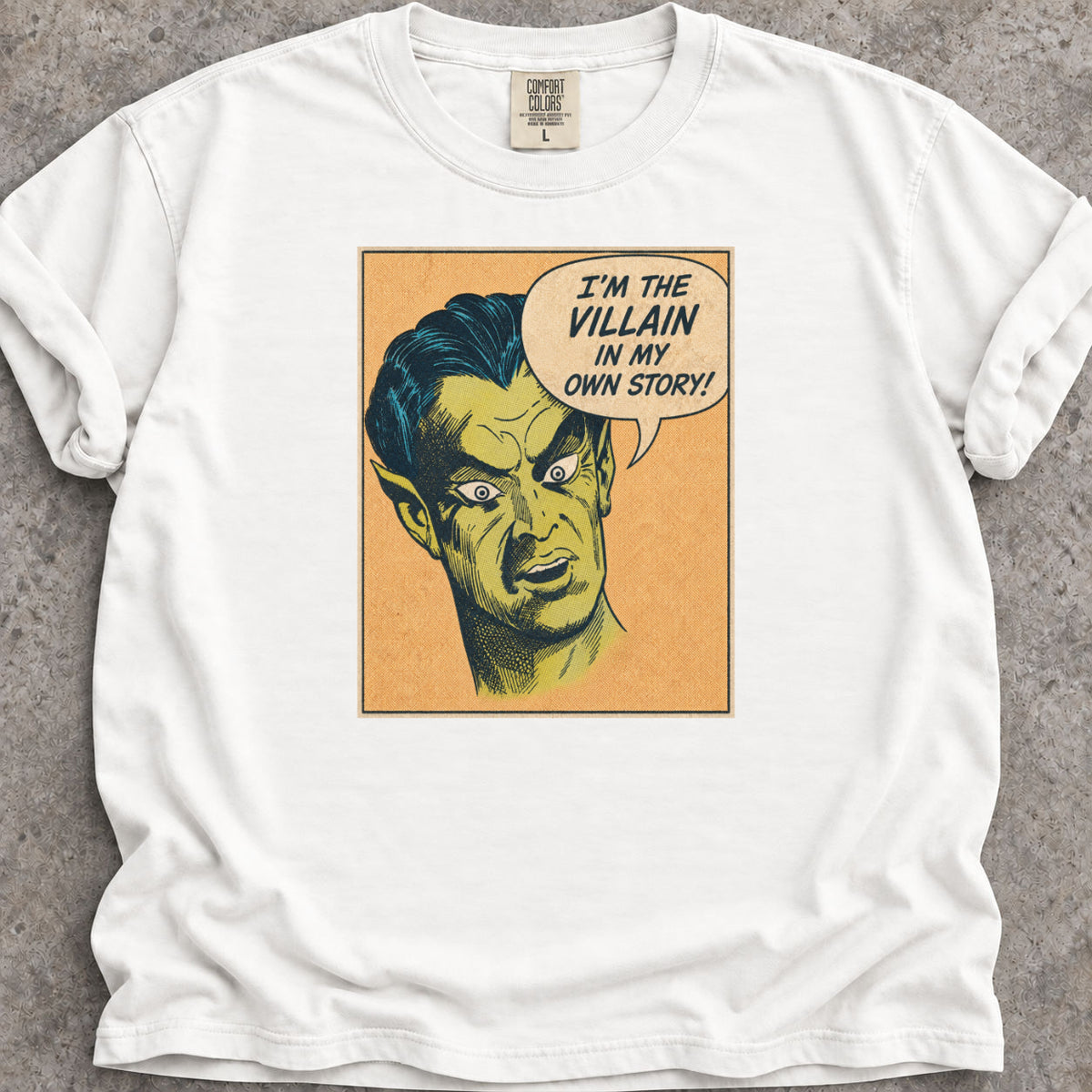 I'm The Villain T-Shirt