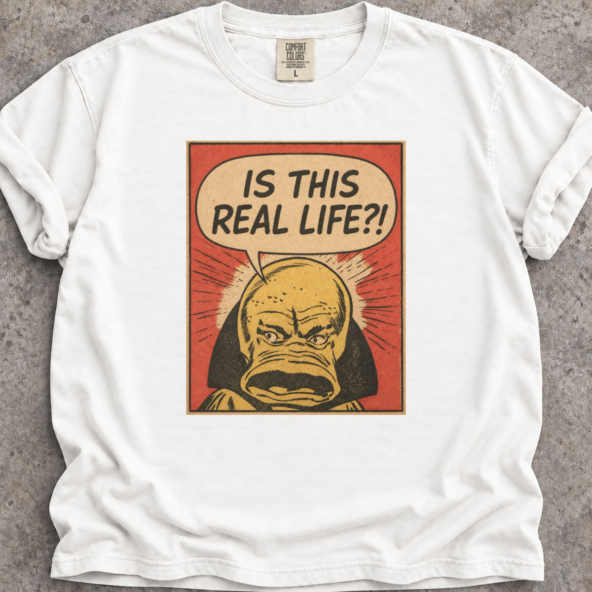 Is This Real LIfe T-Shirt