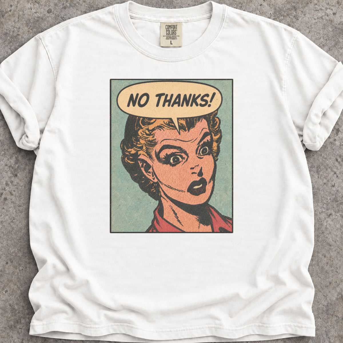 No Thanks T-Shirt