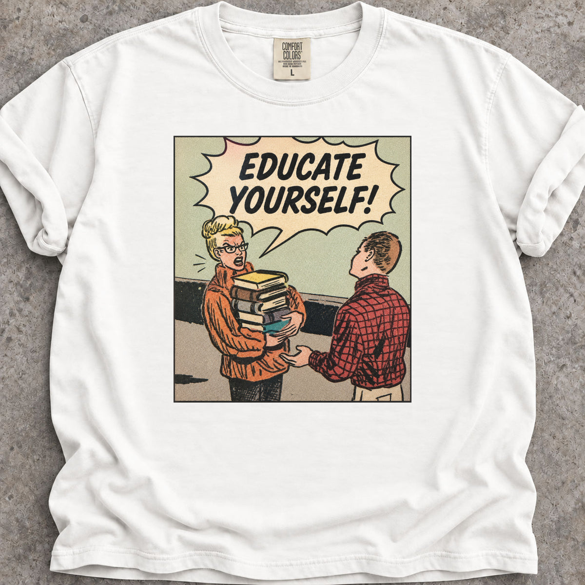Educate Yourself! T-Shirt